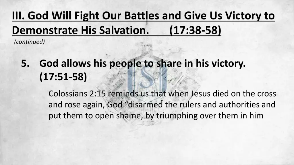 iii god will fight our battles and give 5