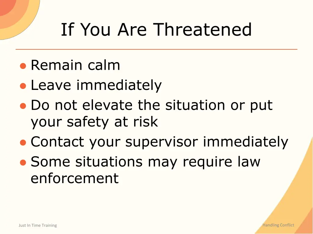 if you are threatened