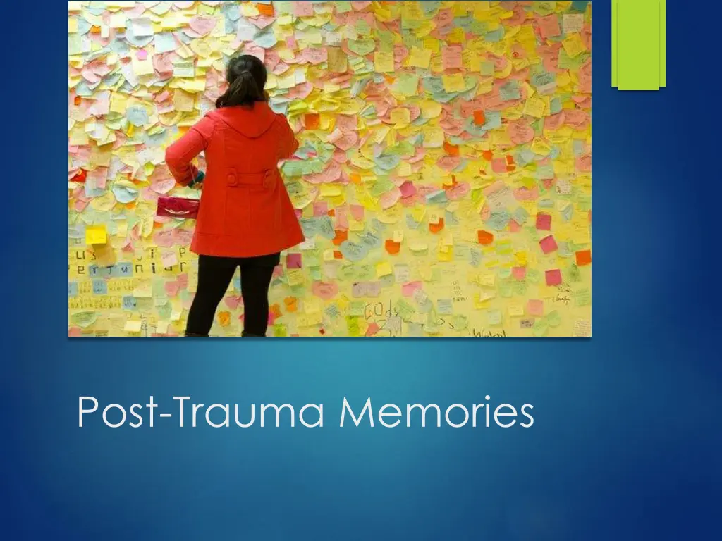 post trauma memories