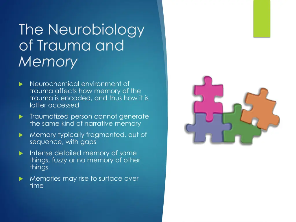 the neurobiology of trauma and memory