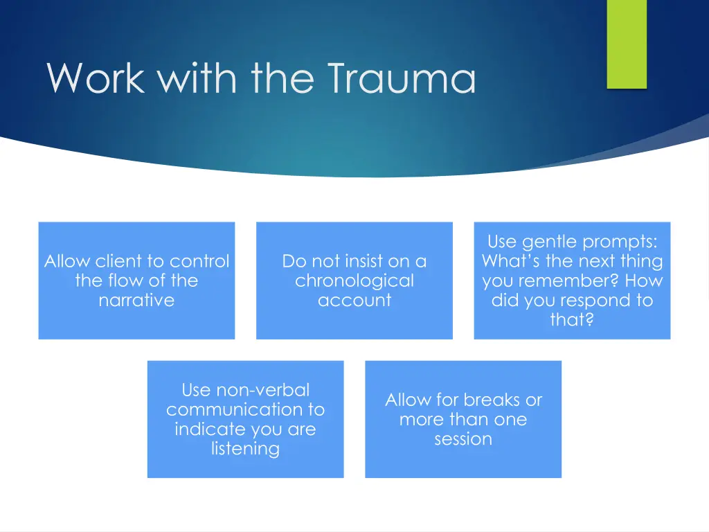 work with the trauma