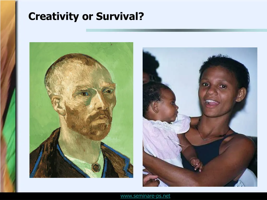 creativity or survival