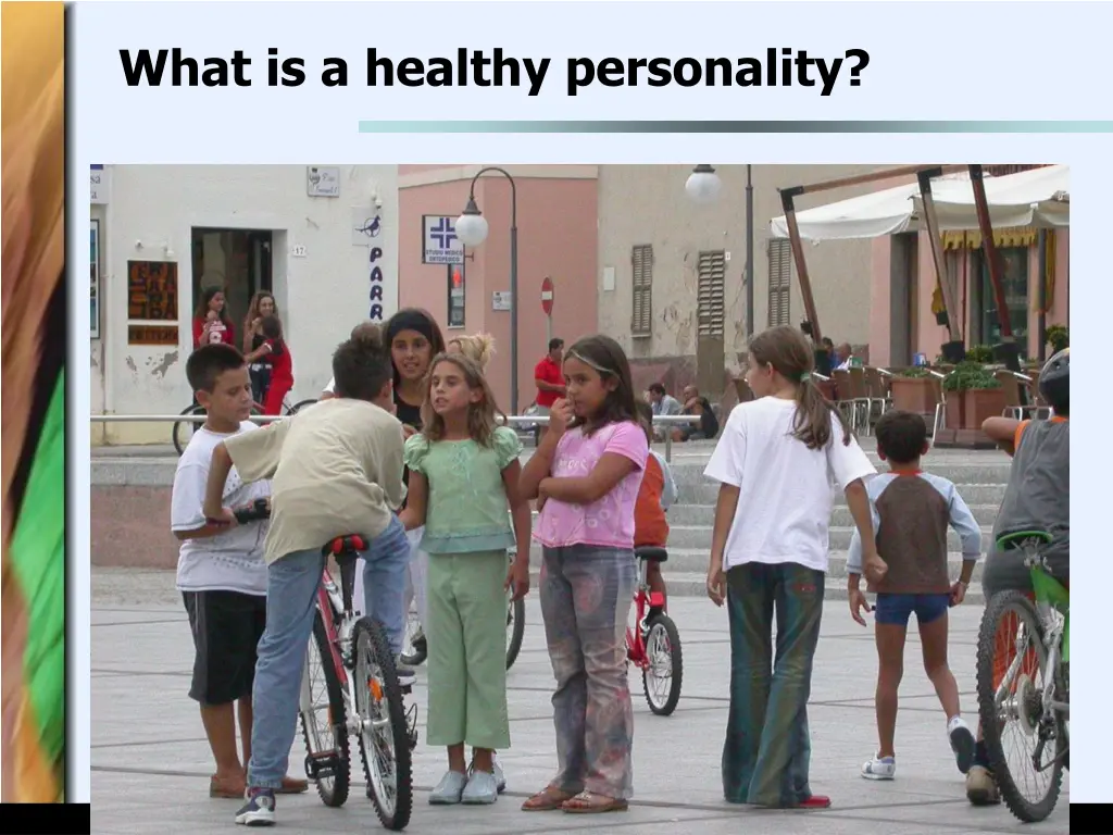 what is a healthy personality 1