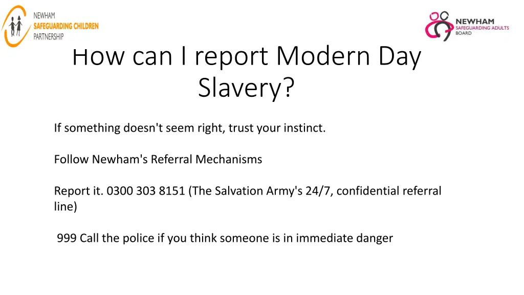 how can i report modern day slavery