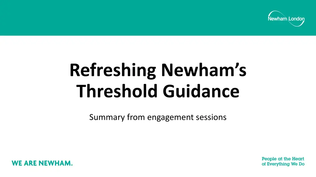 refreshing newham s threshold guidance