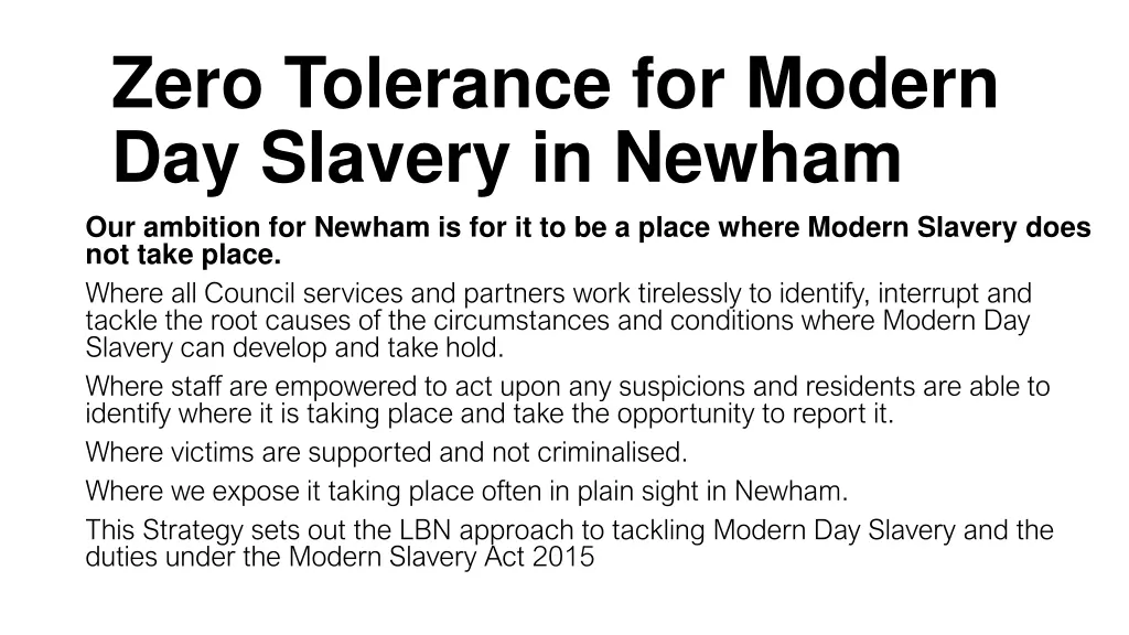 zero tolerance for modern day slavery in newham