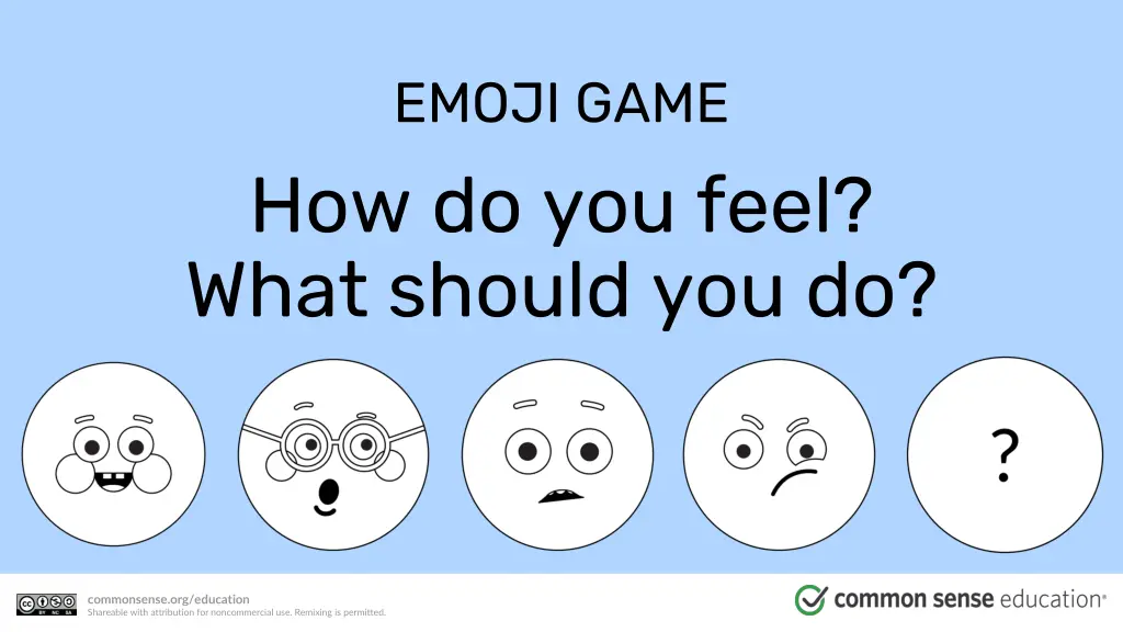 emoji game how do you feel what should you do