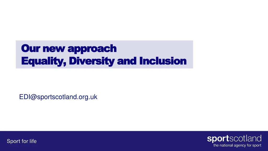 our new our new approach approach equality