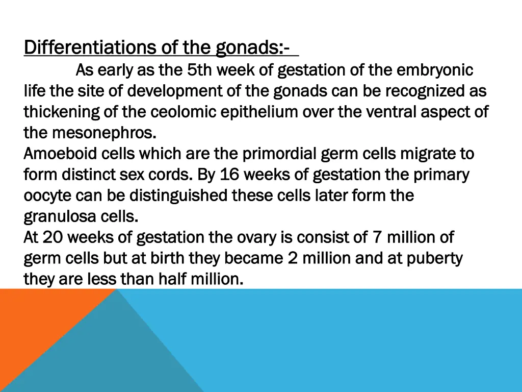 differentiations of the gonads differentiations