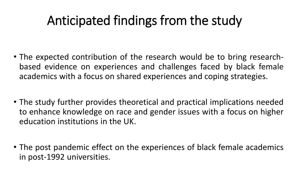 anticipated findings from the study anticipated