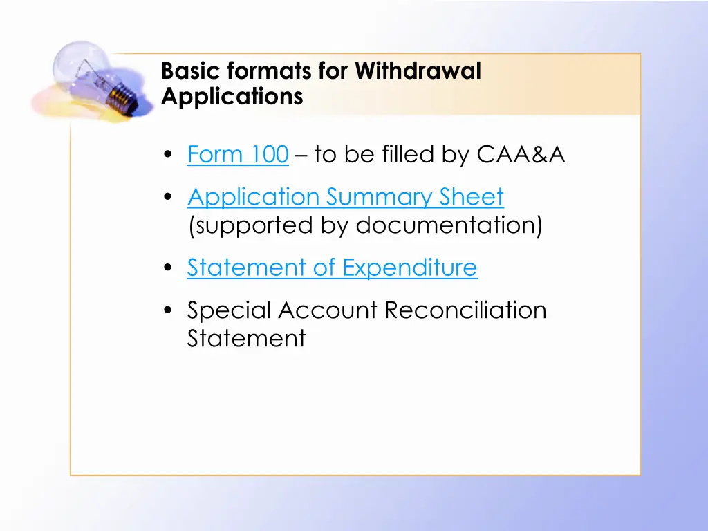 basic formats for withdrawal applications