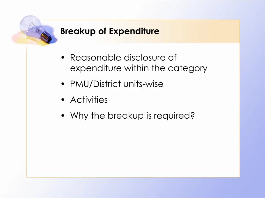 breakup of expenditure