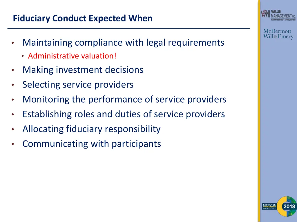 fiduciary conduct expected when