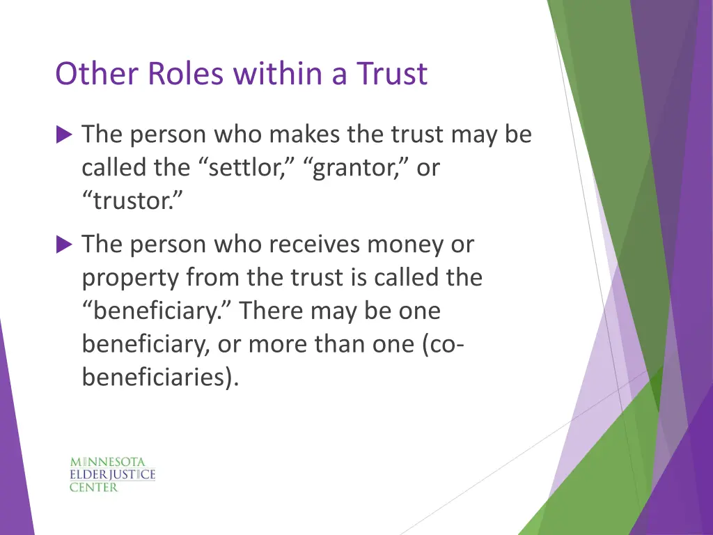 other roles within a trust