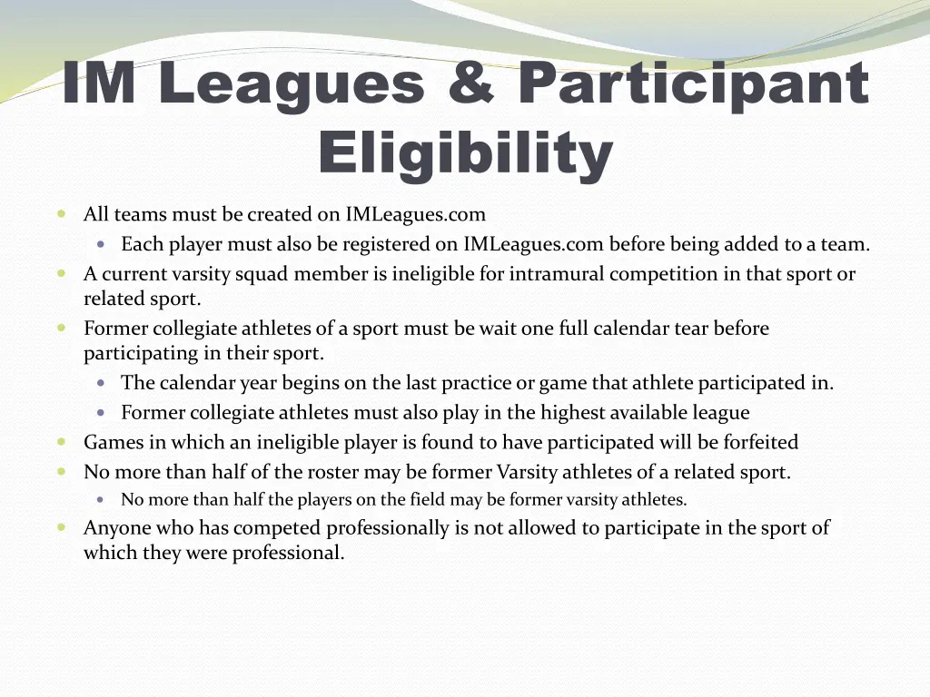 im leagues participant eligibility