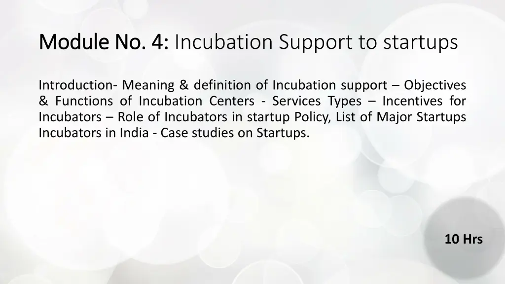 module no 4 module no 4 incubation support