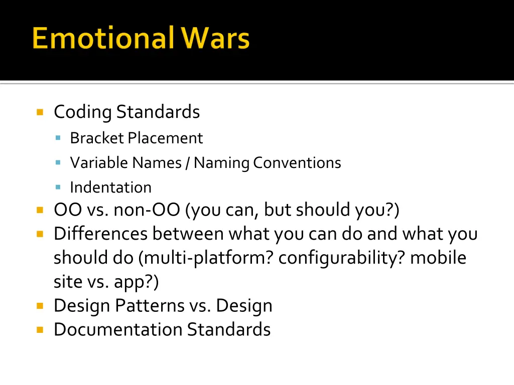 coding standards bracket placement variable names