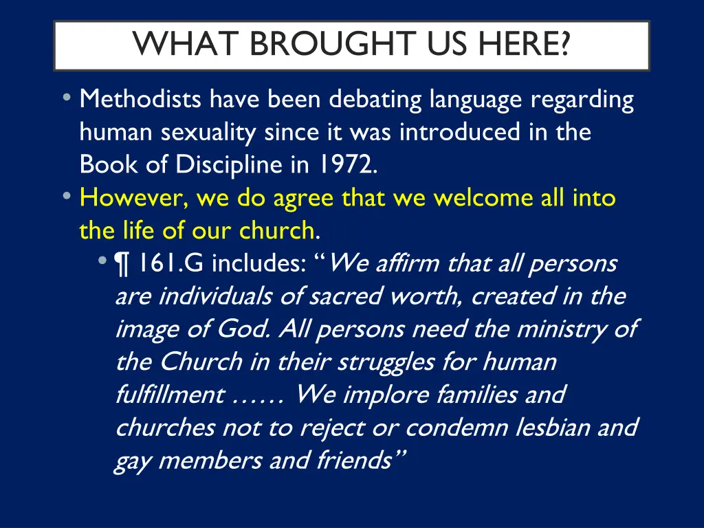 what brought us here methodists have been