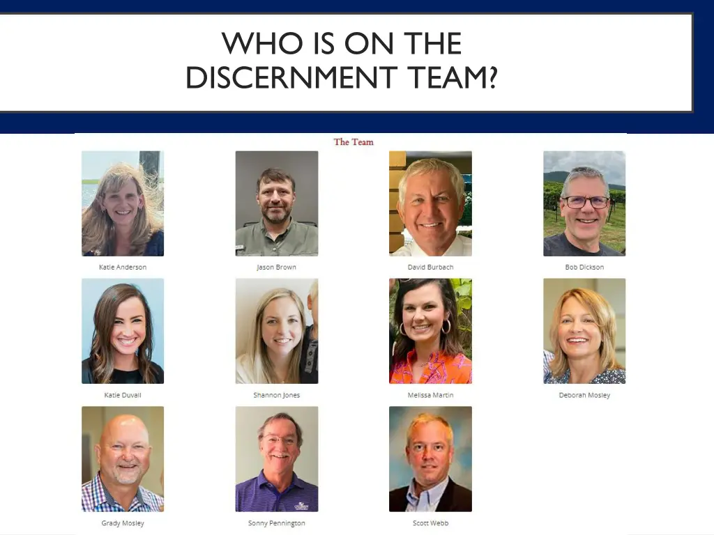 who is on the discernment team