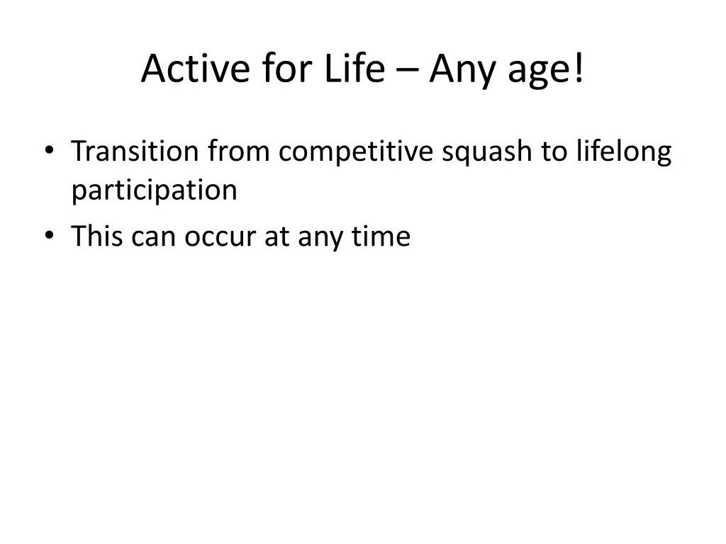 active for life any age