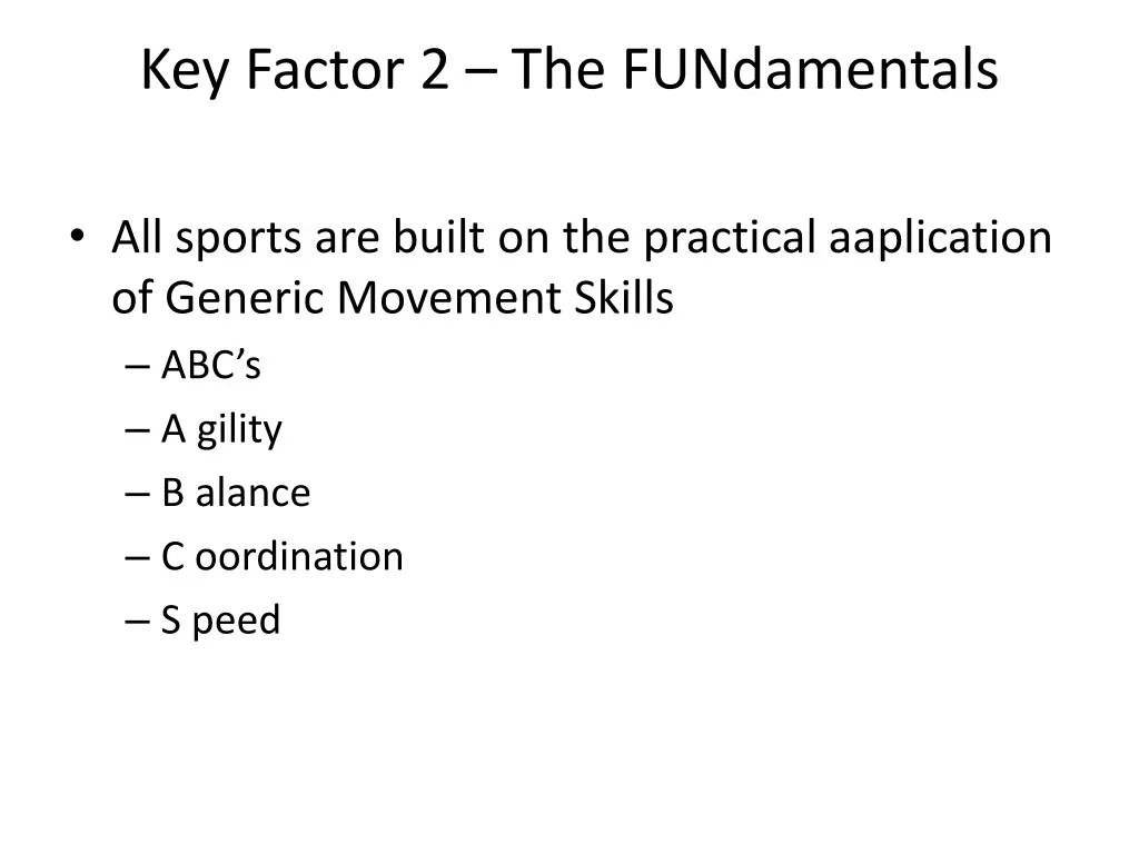 key factor 2 the fundamentals