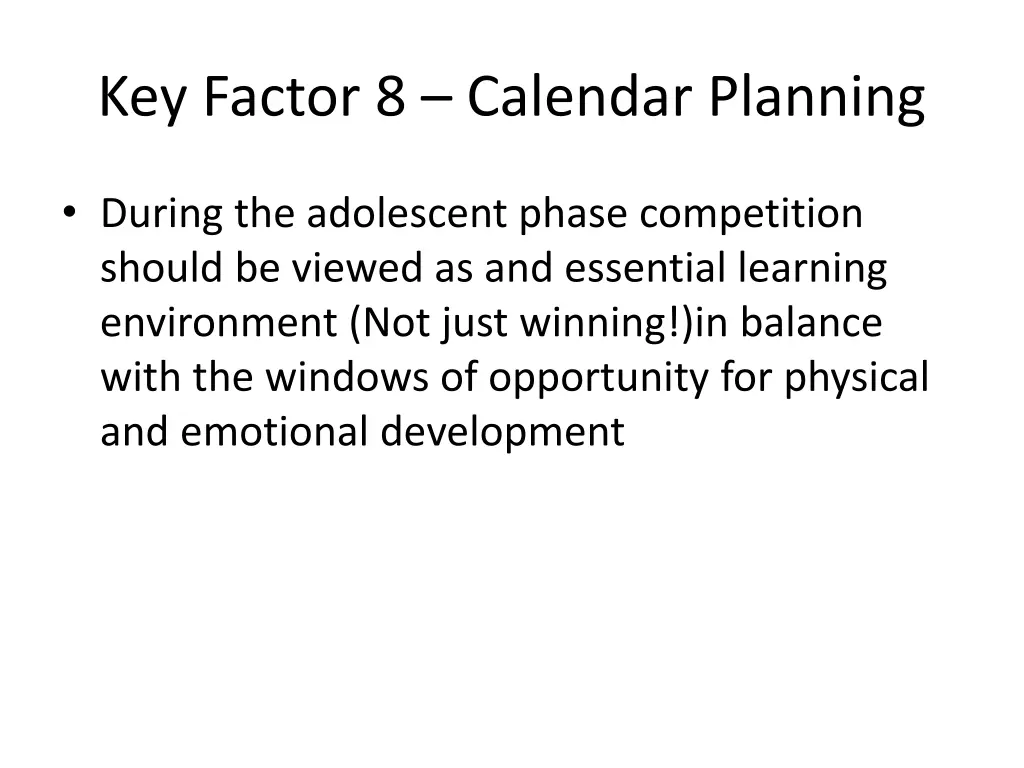 key factor 8 calendar planning