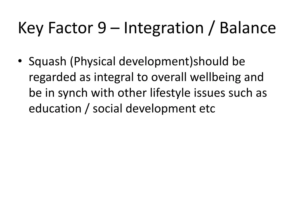 key factor 9 integration balance