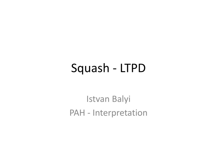 squash ltpd