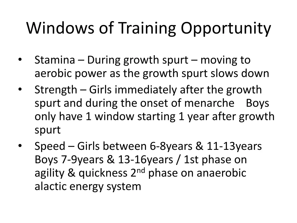 windows of training opportunity