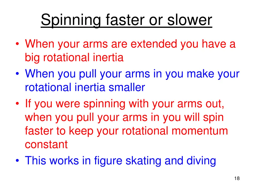 spinning faster or slower