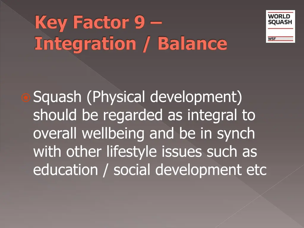 key factor 9 integration balance