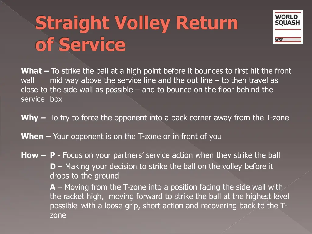 straight volley return of service