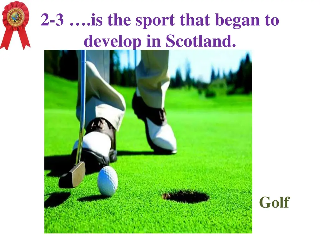 2 3 is the sport that began to develop in scotland