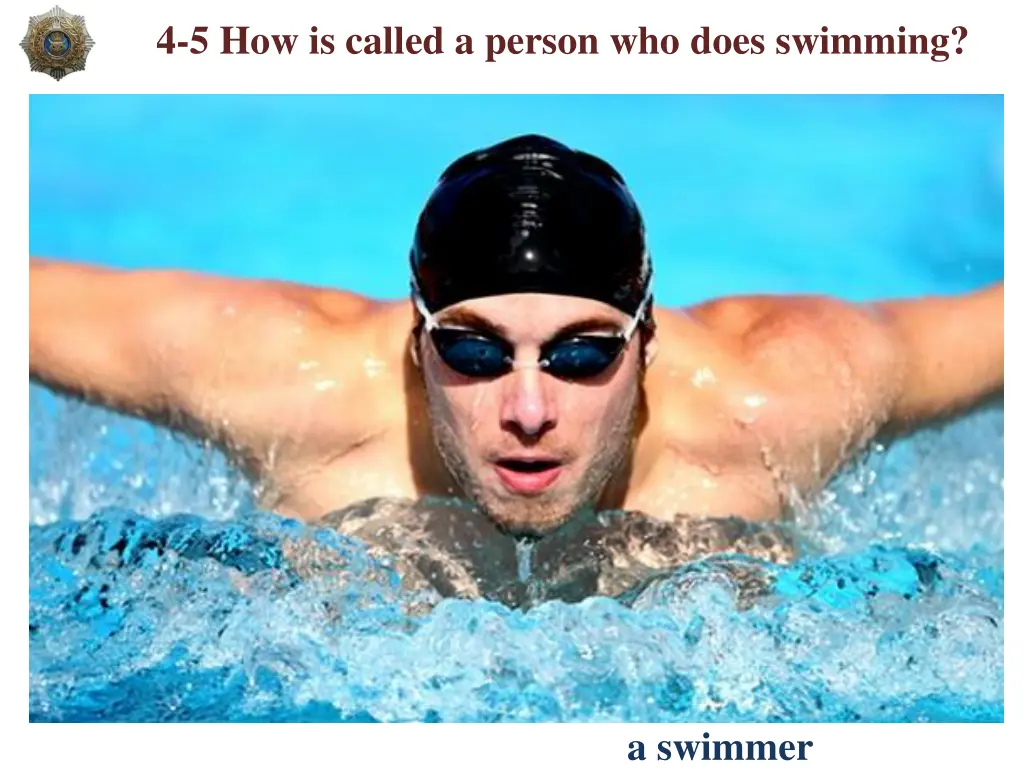 4 5 how is called a person who does swimming