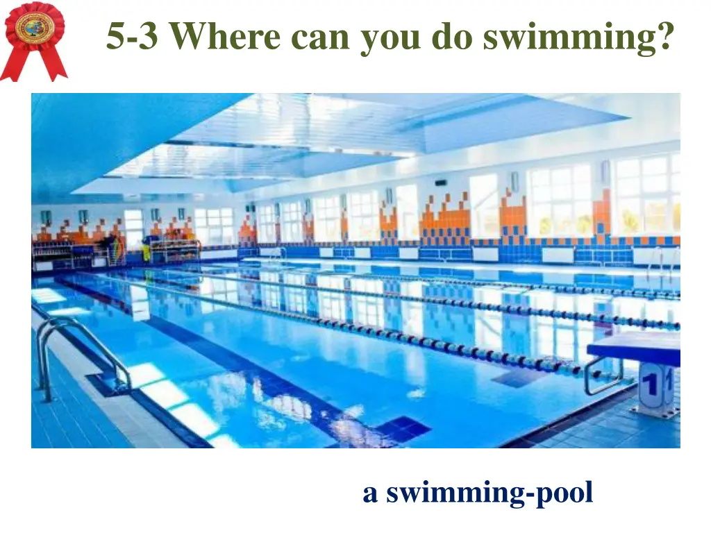 5 3 where can you do swimming