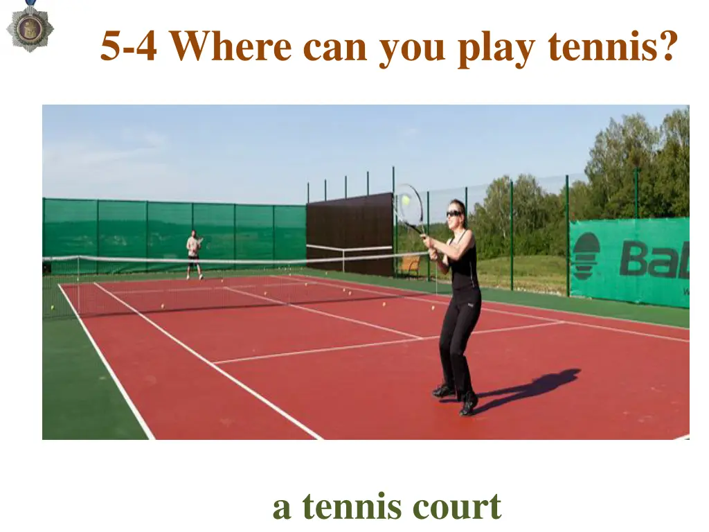 5 4 where can you play tennis