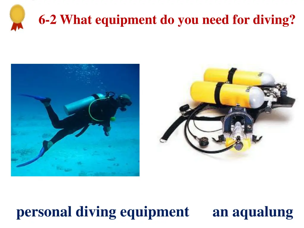 6 2 what equipment do you need for diving