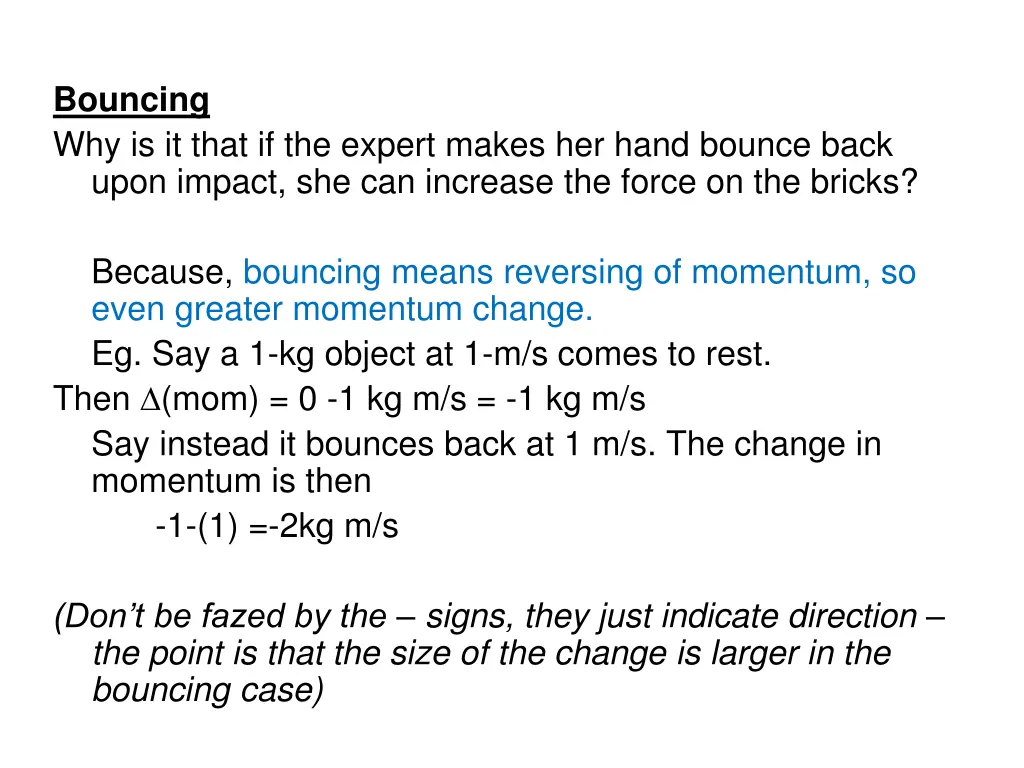 bouncing why is it that if the expert makes