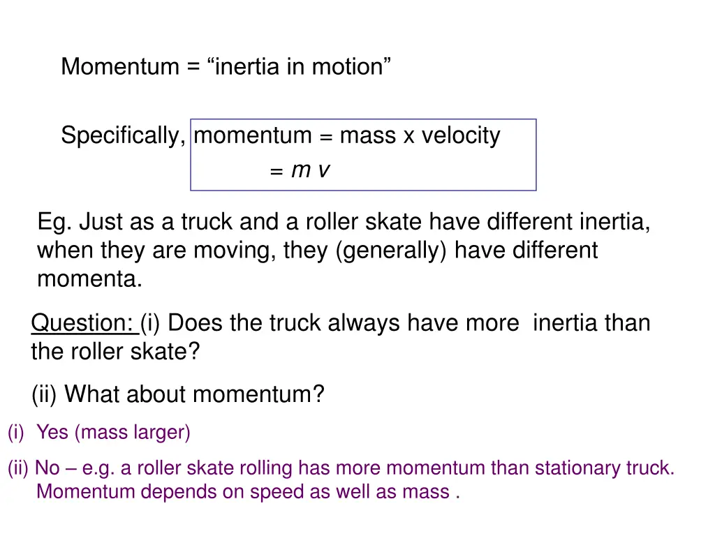 momentum inertia in motion