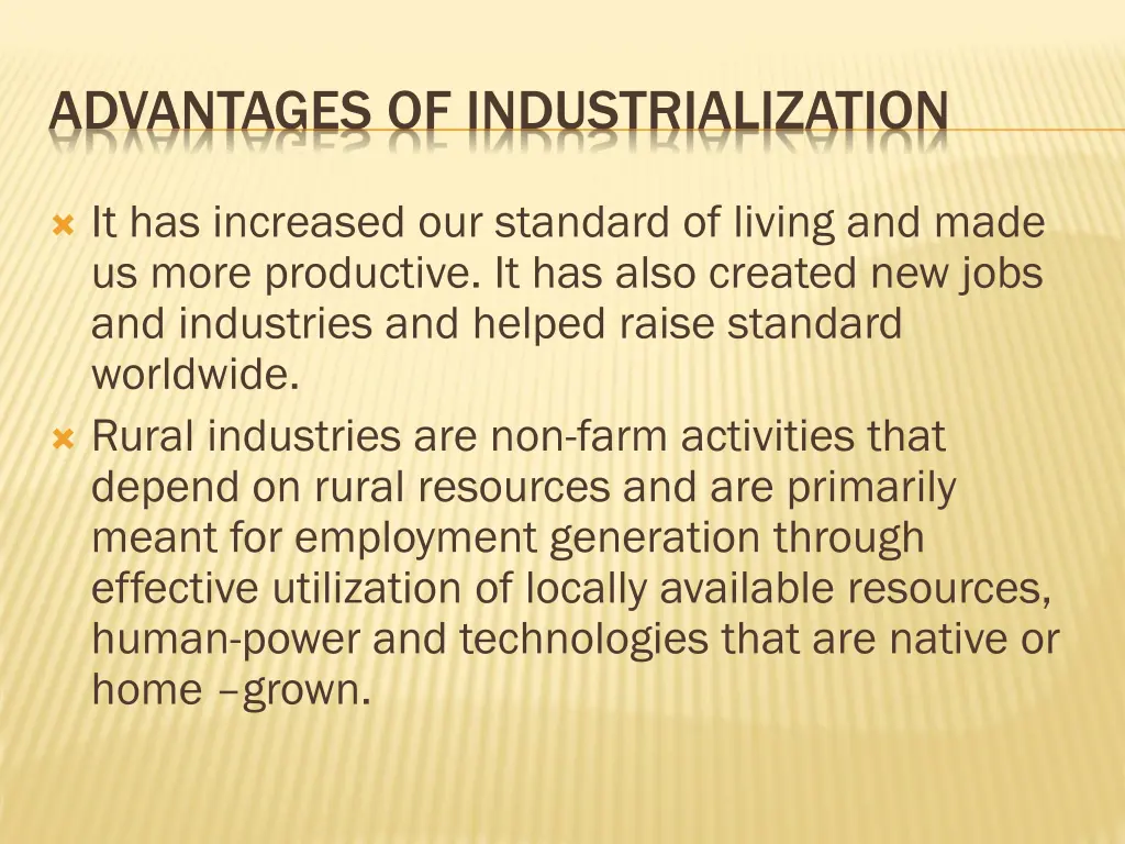 advantages of industrialization