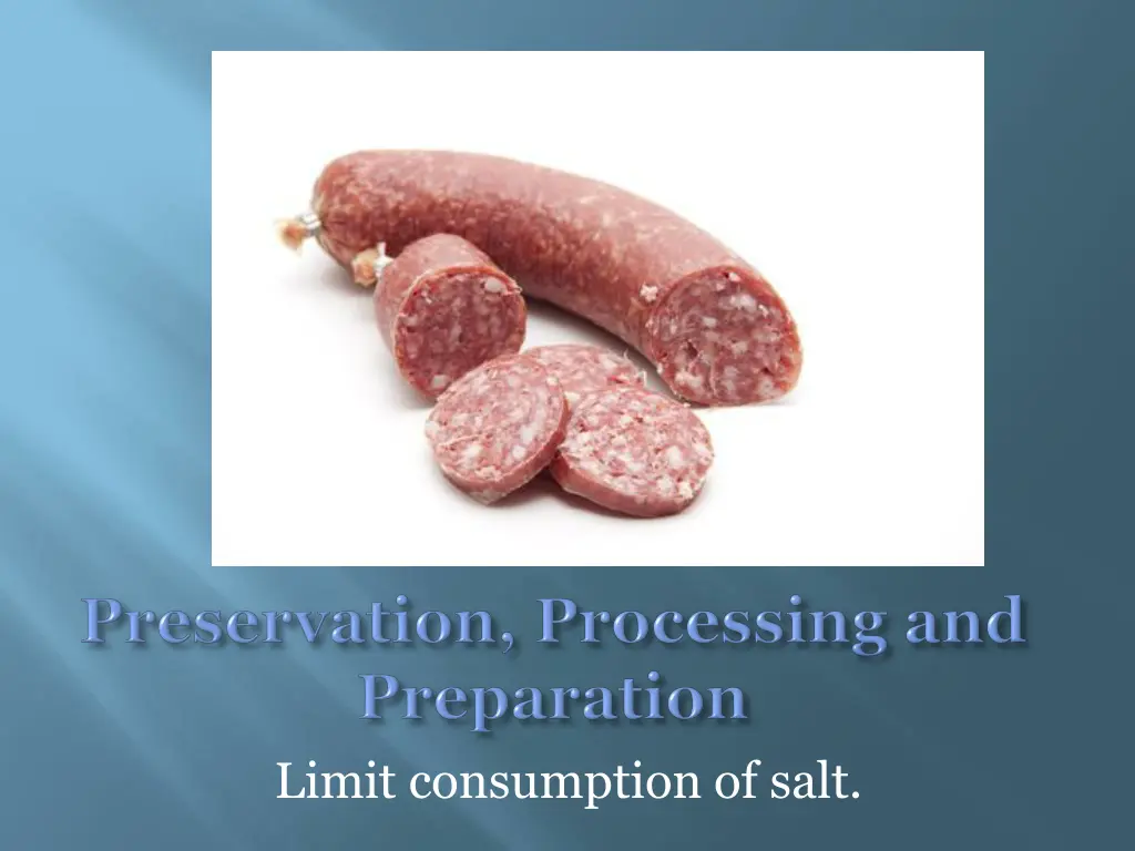 limit consumption of salt