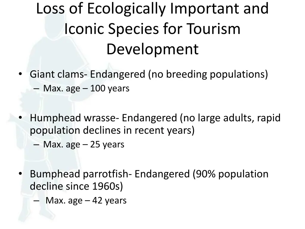 loss of ecologically important and iconic species