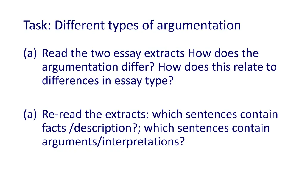 task different types of argumentation