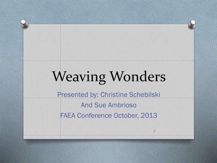 weaving wonders