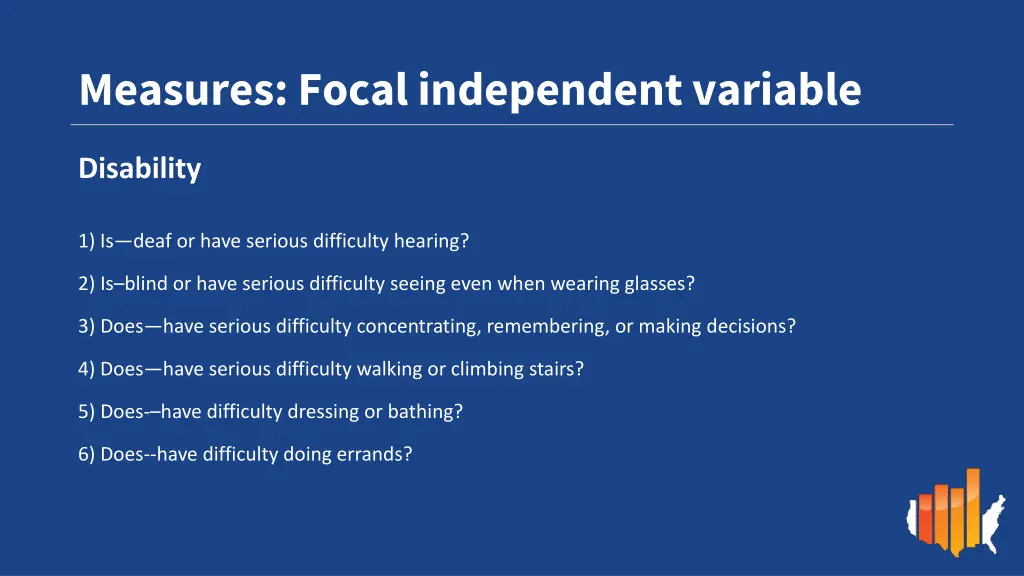 measures focal independent variable