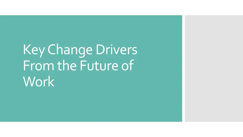 key change drivers from the future of work