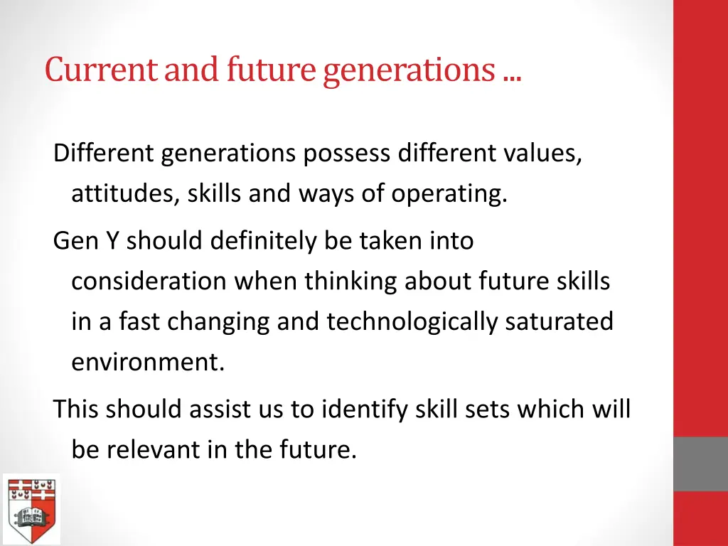 current and future generations