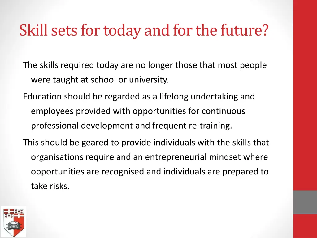 skill sets for today and for the future