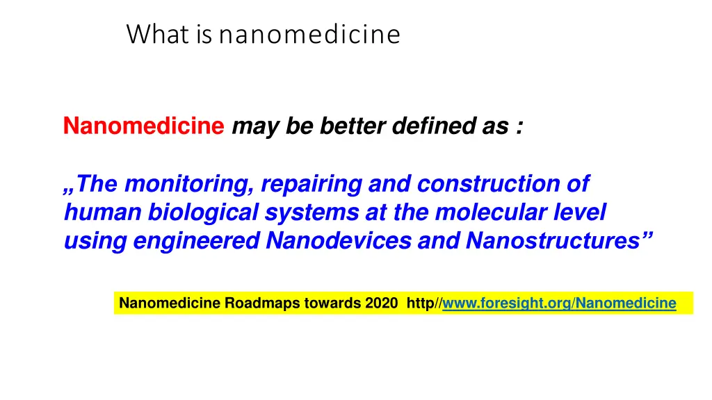 what isnanomedicine