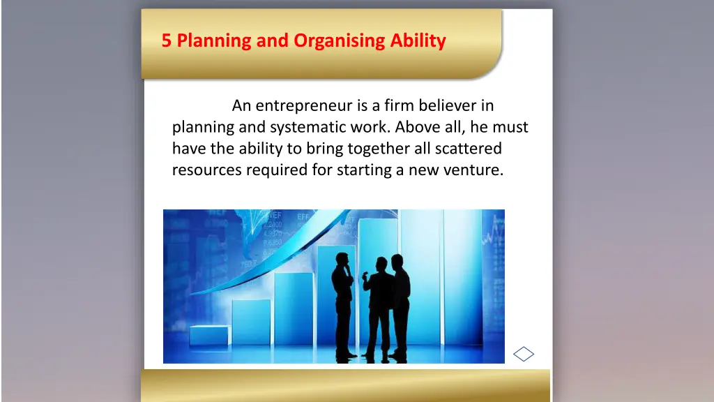 5 planning and organising ability